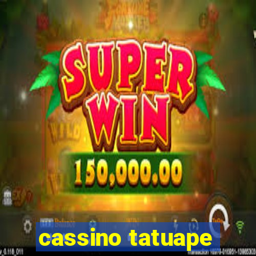 cassino tatuape